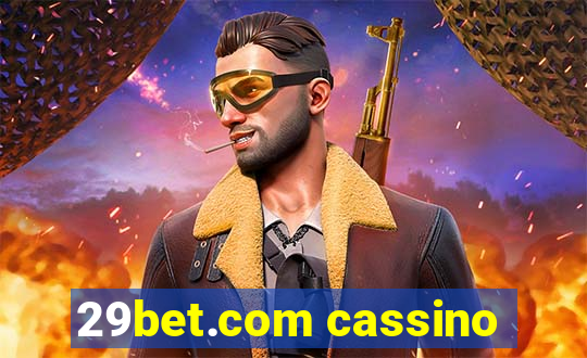 29bet.com cassino